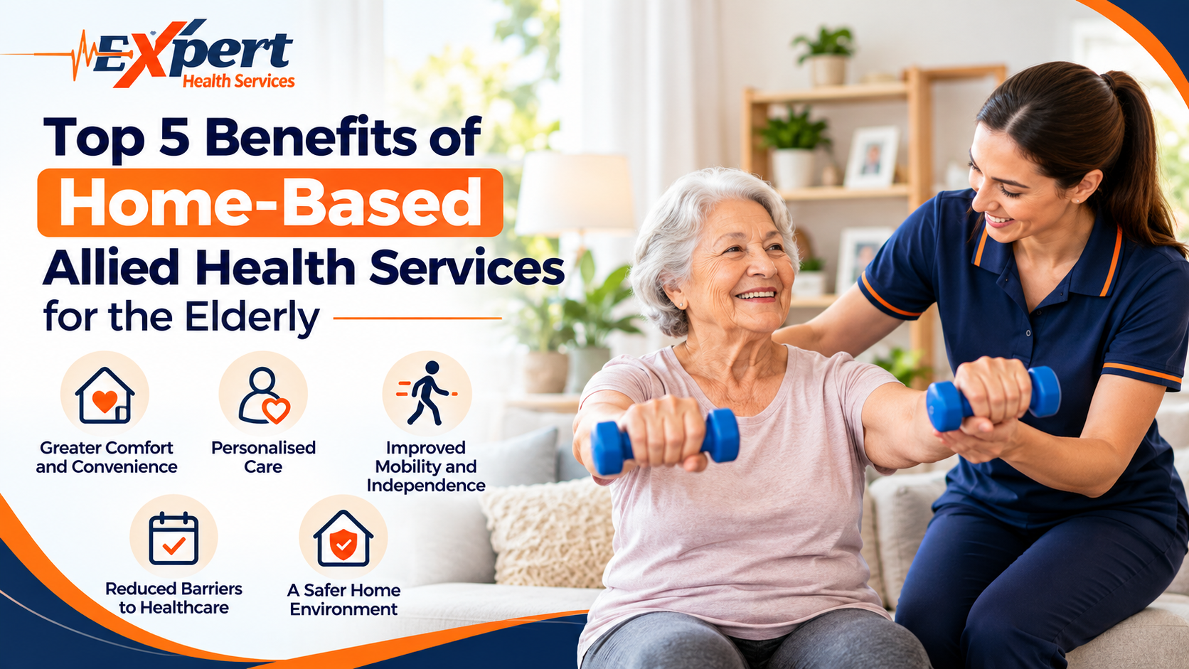 Top 5 benefits of home-based allied health services for the elderly, featuring an elderly woman receiving physiotherapy at home